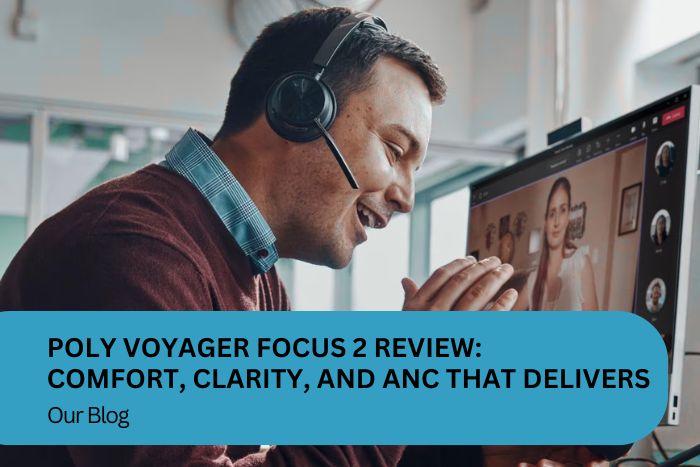 Real Talk: What It's Like to Use the Poly Voyager Focus 2 Every Day